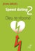 Speed dating Tome 2 - Dieu te répond