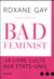 Bad Feminist