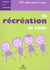 Recreation la cour (la) 1001 idees