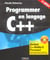 Programmer en langage c++ avec cd rom (6e edition)