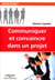 Communiquer et convaincre dans un projet