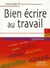 Bien écrire au travail