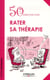 50 exercices pour rater sa thérapie