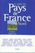 Le guide des Pays de France - Nord