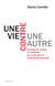 UNE VIE CONTRE UNE AUTRE