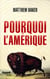 Pourquoi l'Amérique