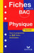 Fiches bac physiques terminale s enseignement obligatoire 1998