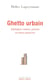 Ghetto urbain