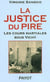 La Justice du pire