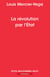 La révolution par l'Etat