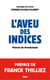 L'aveu des indices - manuel de thanatologie