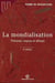 La mondialisation - Théories, enjeux et débats : Théories, enjeux et débats (4e édition)