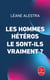 Les Hommes hétéros le sont-ils vraiment ?