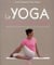 Le yoga du corps et de l'esprit
