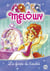 Mélowy - tome 7 La force de l'amitié