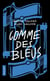 Comme des bleus