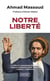 Notre liberté