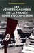 Les vérités cachées de la France sous l'occupation