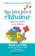 Que faire face à Alzheimer ? gagner des années de vie meilleure
