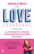 Love programme : la méthode en 6 étapes pour arrêter de galérer en amour