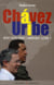 Chavez, uribe - deux voies pour l'amérique latine ?