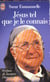 Jesus tel que je le connais