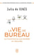 La vie de bureau ou comment je suis tombée en absurdie