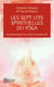 Les 7 lois spirituelles du yoga : Un guide pratique de transformation intérieure
