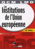 Les institutions de l'union européenne (10e édition)