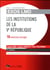 Exos Lmd Les Institutions De La Ve Republique