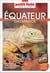 Guide Equateur 2022 Carnet Petit Futé