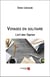 Voyages en solitaire - l'art des Tagnes