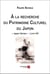 À la recherche du Patrimoine Culturel du Japon : « Japan Series » : Livre VIII