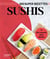Sushis : facile, rapide, bon !