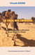 Le Trek des Chibanis : Une expédition inédite en Mauritanie autour de l'oeil de l'Afrique