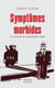 Symptômes morbides