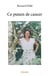 Ce putain de cancer