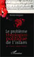 Le problème théologico-politique de l'islam - le livre infaillible
