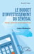 Le budget d'investissement du Sénégal : Passé, présent et perspectives