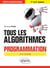 Tous les algorithmes - programmation Python - prépa scientifique 1re et 2e années