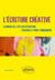 L'écriture créative - la magie de l'atelier d'écriture, passerelle pour l'imaginaire