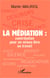 Le mediation : contribution pour un mieux-être au travail