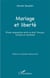 Mariage et liberté - étude comparative entre le droit francais, tunisien et musulman