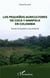 Los pequeños agricultores de coca y amapola en colombia - entre la ilusión y la miseria