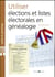 Utiliser élections et listes électorales en généalogie (2e édition)