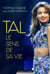 Tal, Le Sens De Sa Vie