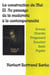 La construction du moi t.2 - au passage de la modernité à la contemporanéité