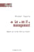 Le "as if" management - regard sur le mal-être au travail