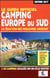 Le Guide Officiel Camping Europe Du Sud