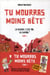 Tu mourras moins bête (mais tu mourras quand même !) Tome 1 : la science n'est pas du cinéma ! - édition spéciale